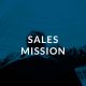 Sales Mission
